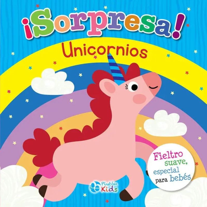 SORPRESA ! - UNICORNIOS - FIELTRO SUAVE, ESPECIAL PARA BEBES (Nuevo)