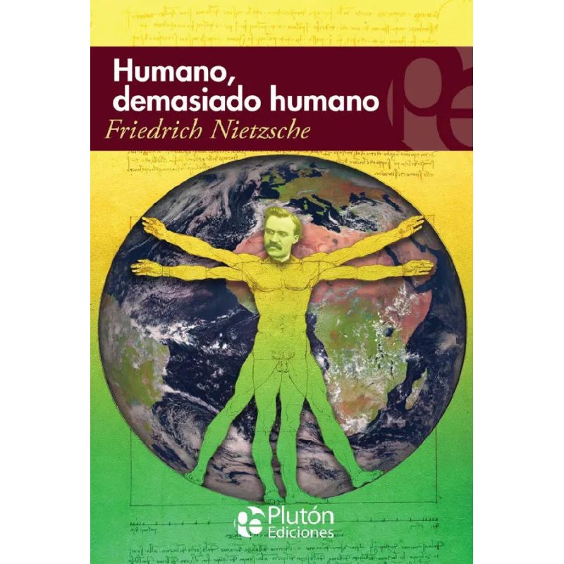HUMANO, DEMASIADO HUMANO (Nuevo)