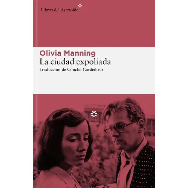 CIUDAD EXPOLIADA, LA (Nuevo)