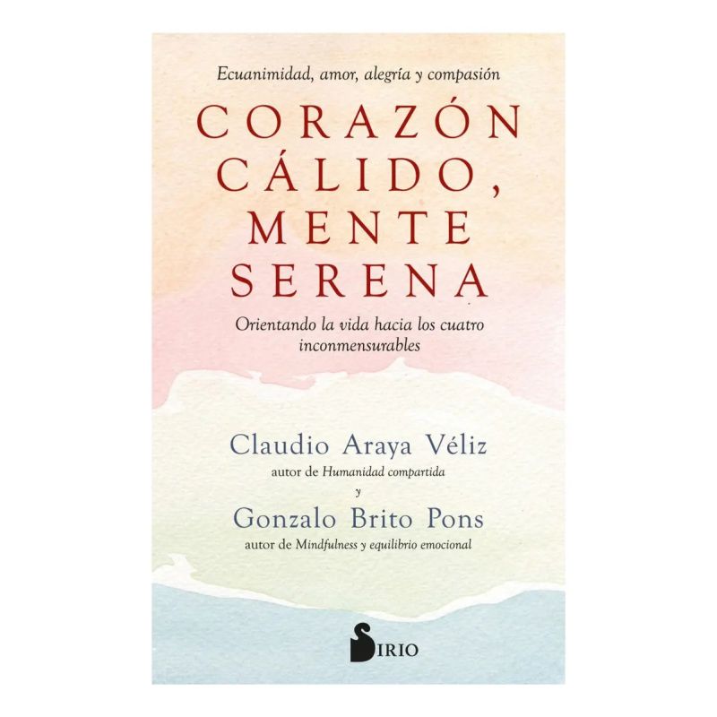 CORAZON CALIDO, MENTE SERENA (Nuevo)