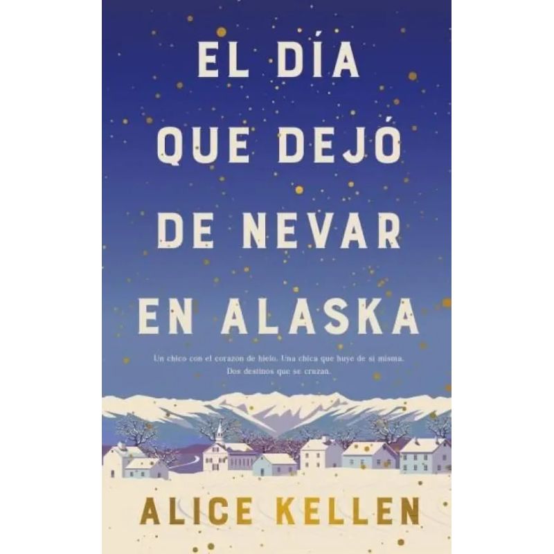 DIA QUE DEJO DE NEVAR EN ALASKA, EL - TD (Nuevo)