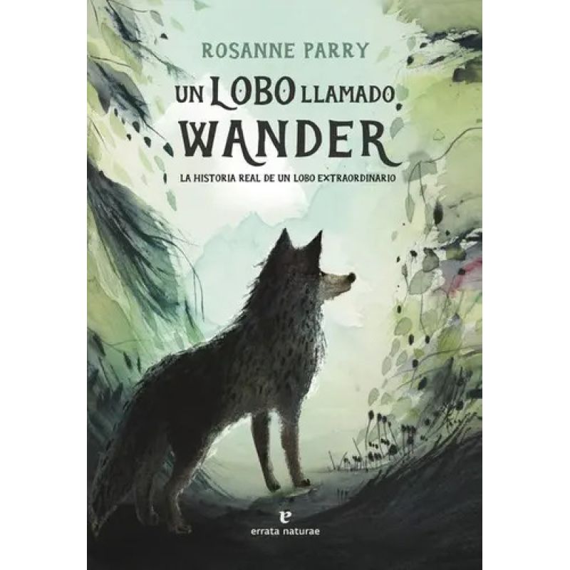 UN LOBO LLAMADO WANDER - TD (Nuevo)