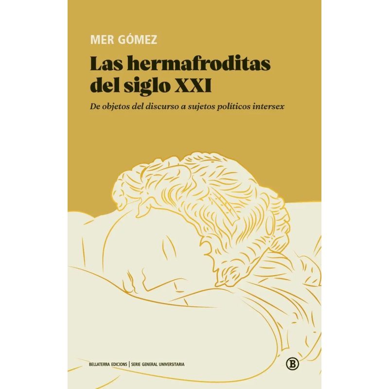 HERMAFRODITAS DEL SIGLO XXI, LAS (Nuevo)