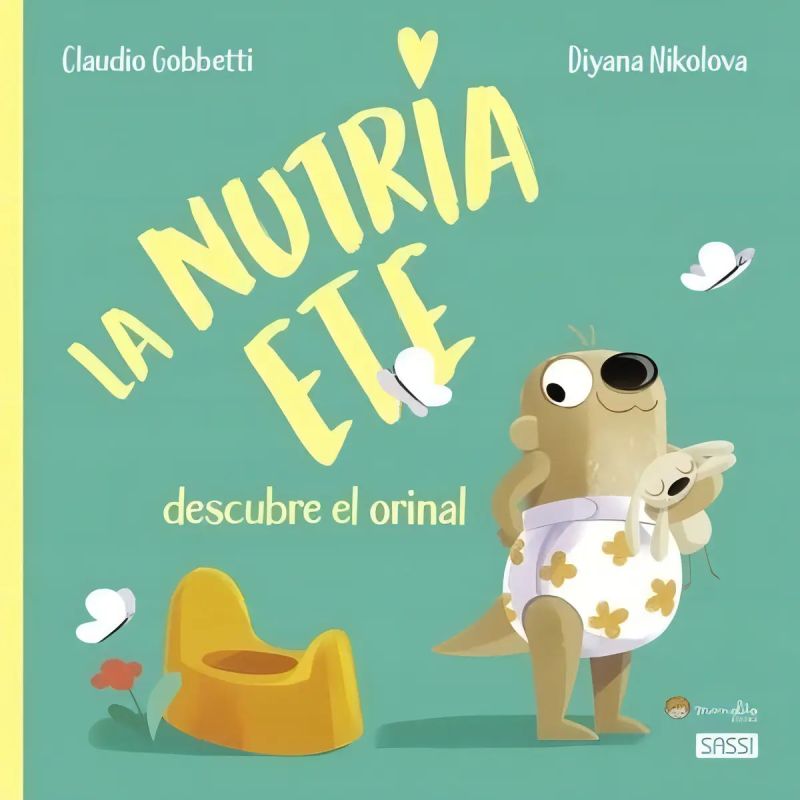 NUTRIA ETE DESCUBRE EL ORINAL, LA - LA NUTRIA ETE (TD) (Nuevo)