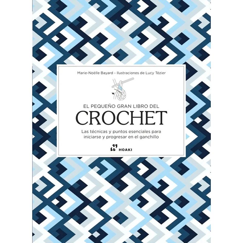 PEQUEÑO GRAN LIBRO DEL CROCHET, EL (Nuevo)