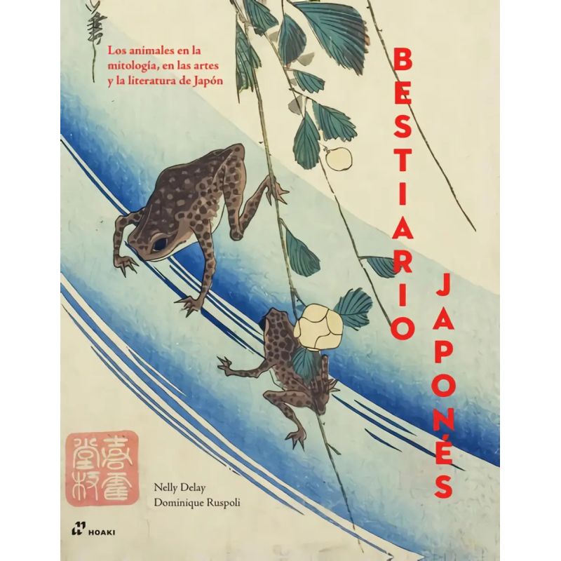 BESTIARIO JAPONES - LOS ANIMALES EN LA MITOLOGIA, EN LAS ARTES Y LA LITERATURA DE JAPON (Nuevo)
