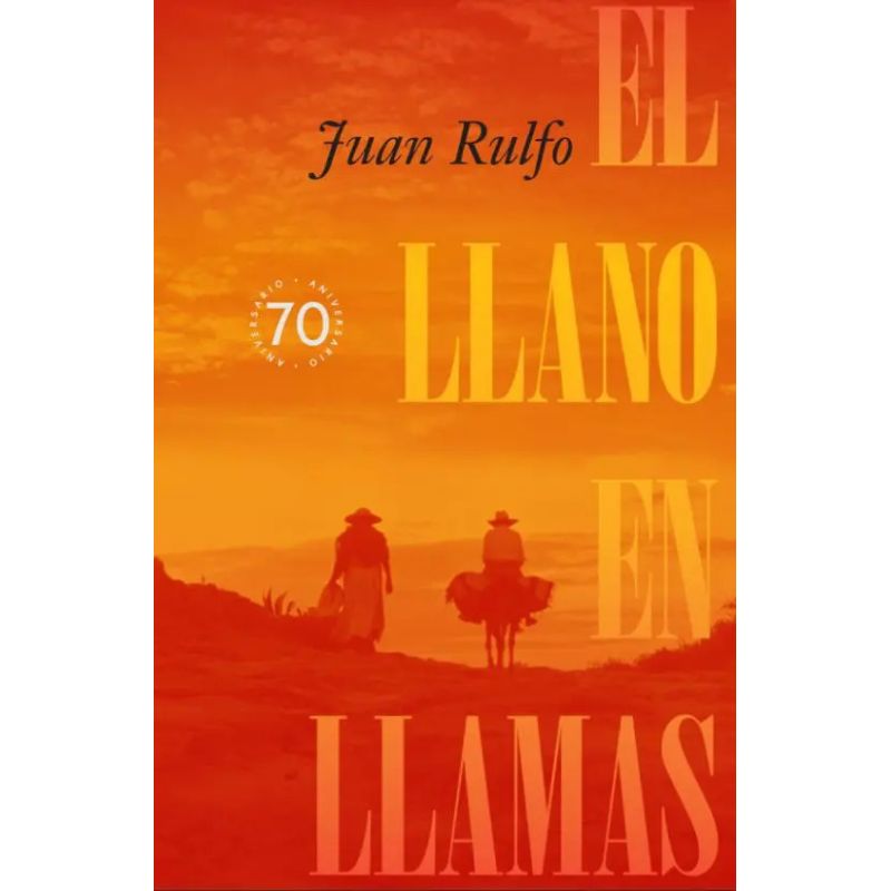 LLANO EN LLAMAS, EL - ED. CONMEMORATIVA 70 AÑOS - TD (Nuevo)
