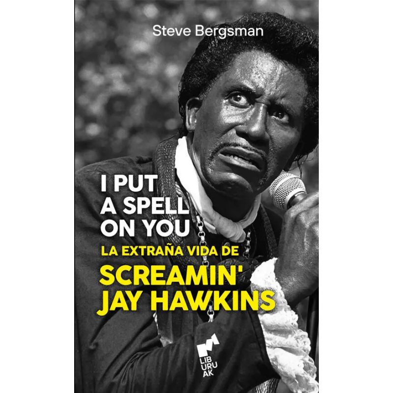 I PUT A SPELL ON YOU - LA EXTRAÑA VIDA DE SCREAMIN' JAY HAWKINS - TD (Nuevo)