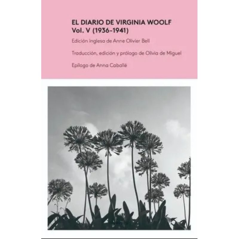 DIARIO DE VIRGINIA WOOLF, EL - VOL. 5 (1936-1941) (Nuevo)