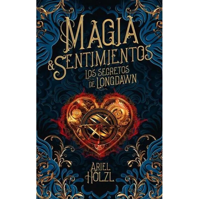 MAGIA &amp; SENTIMIENTOS - LOS SECRETOS DE LONGDAWN (Nuevo)