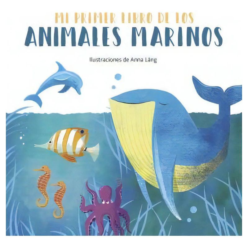 MI PRIMER LIBRO DE LOS ANIMALES MARINOS - TD (Nuevo)