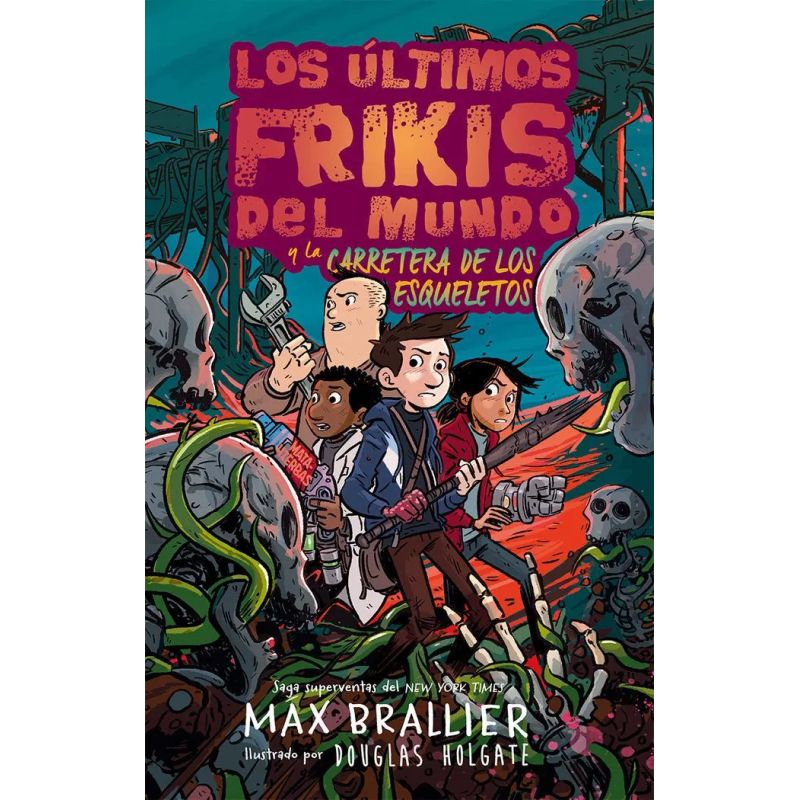ULTIMOS FRIKIS DEL MUNDO Y LA CARRETERA DE LOS ESQUELETOS, LOS - ULTIMOS FRIKIS DEL MUNDO 6 (Nuevo)