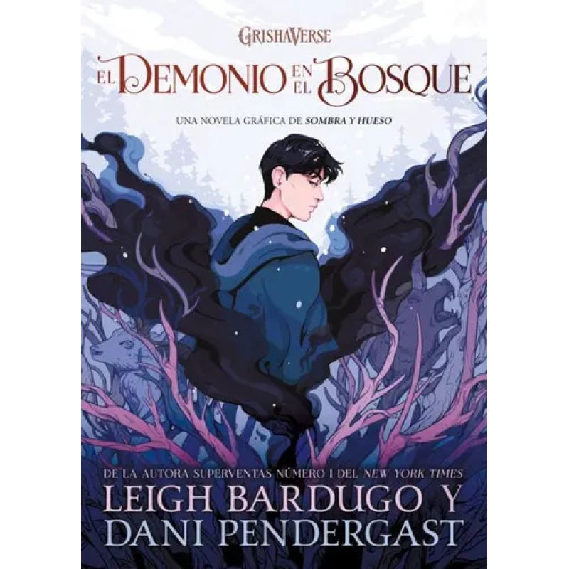 DEMONIO EN EL BOSQUE, EL - GRISHAVERSE (Nuevo)
