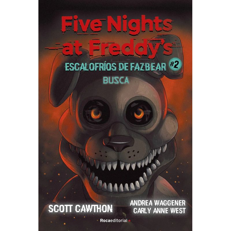 BUSCA - ESCALOFRIOS DE FAZBEAR 2 - FIVE NIGHTS AT FREDDY'S (Nuevo)