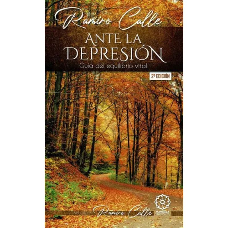 ANTE LA DEPRESION - GUIA DEL EQUILIBRIO VITAL (Nuevo)