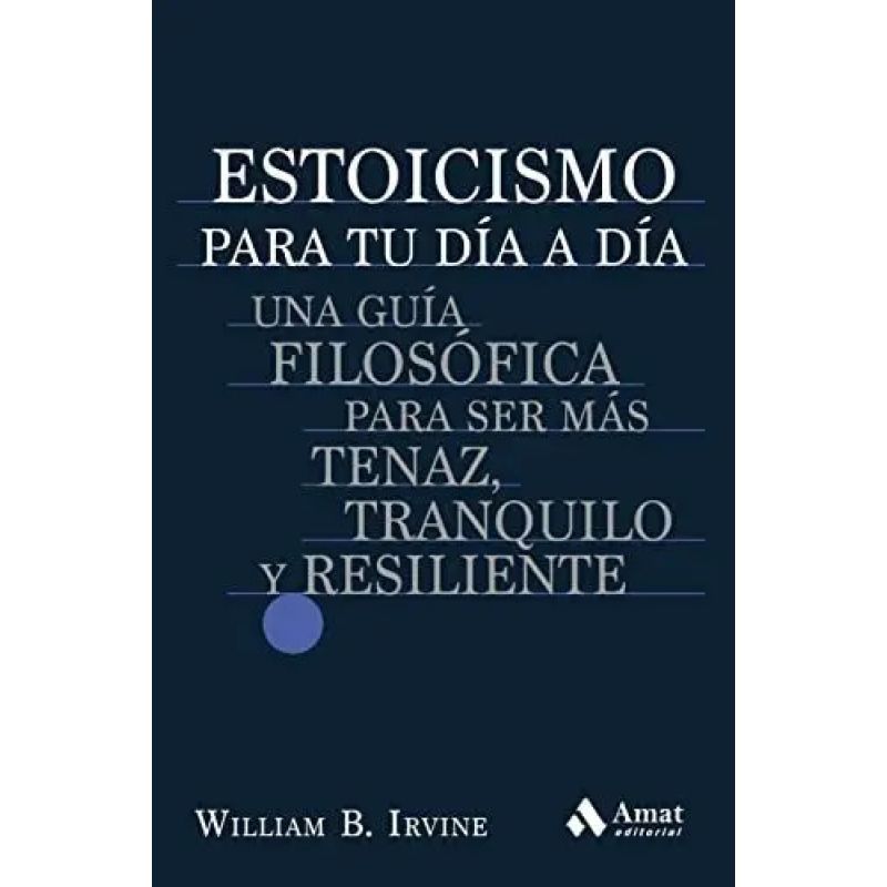 ESTOICISMO PARA TU DIA A DIA (Nuevo)
