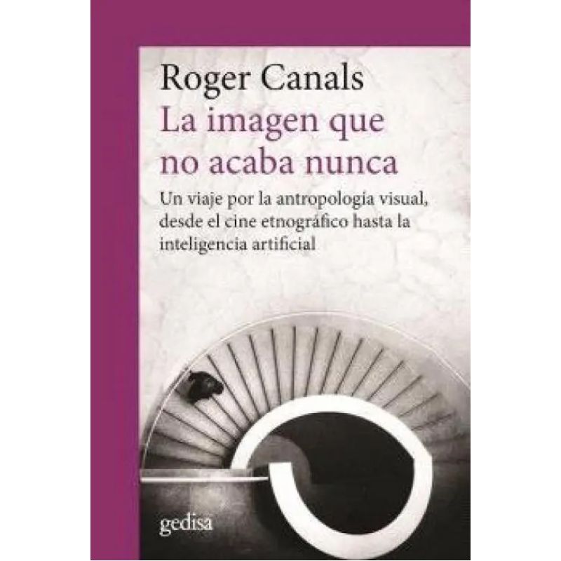 IMAGEN QUE NO ACABA NUNCA, LA (Nuevo)