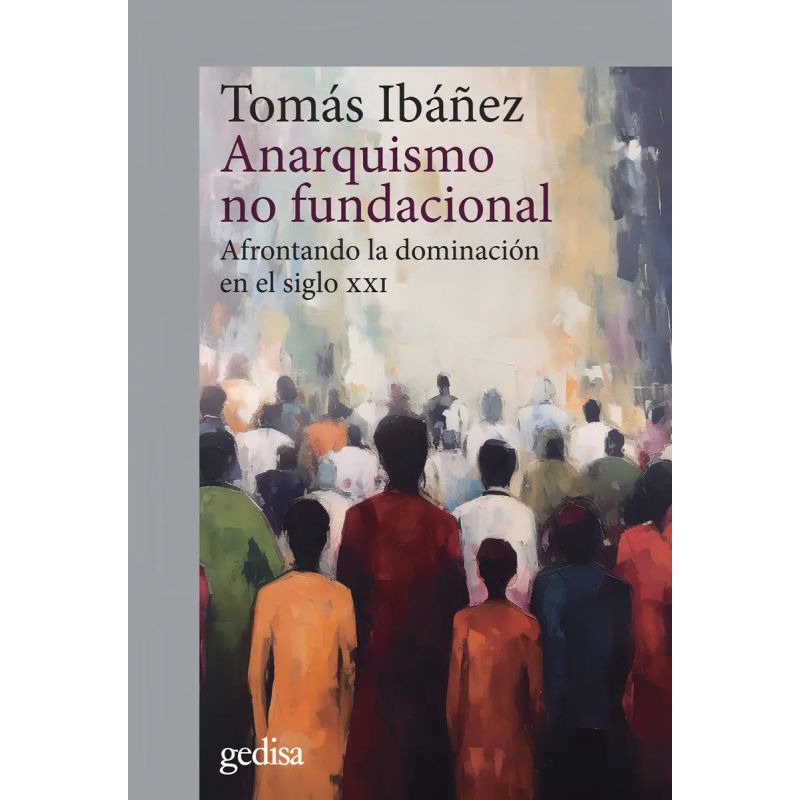 ANARQUISMO NO FUNDACIONAL (Nuevo)