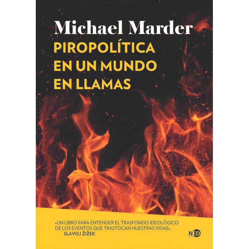 PIROPOLITICA EN UN MUNDO EN LLAMAS (Nuevo)