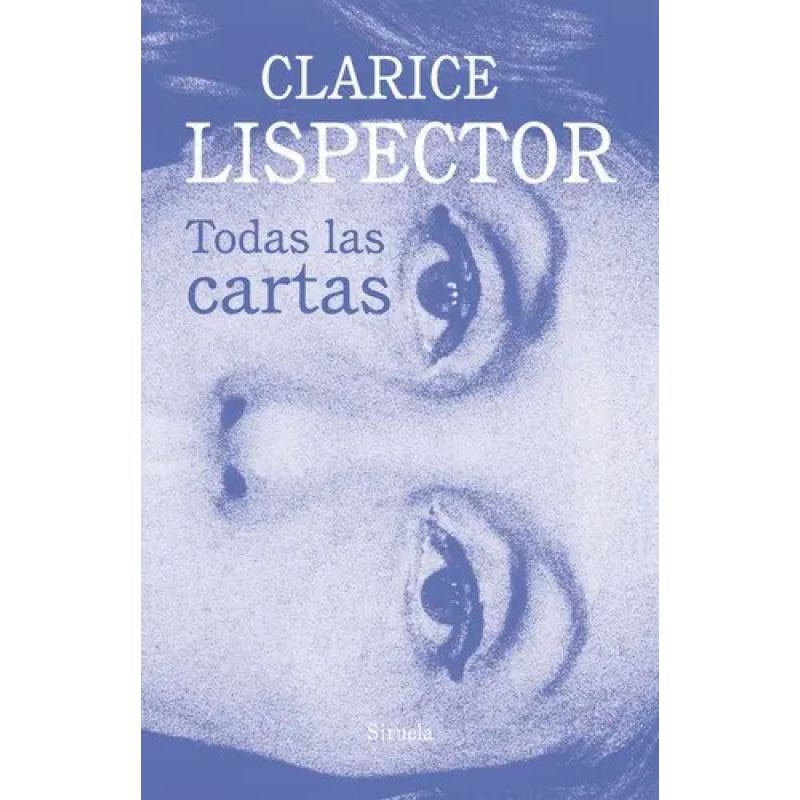 TODAS LAS CARTAS - CLARICE LISPECTOR - TD (Nuevo)