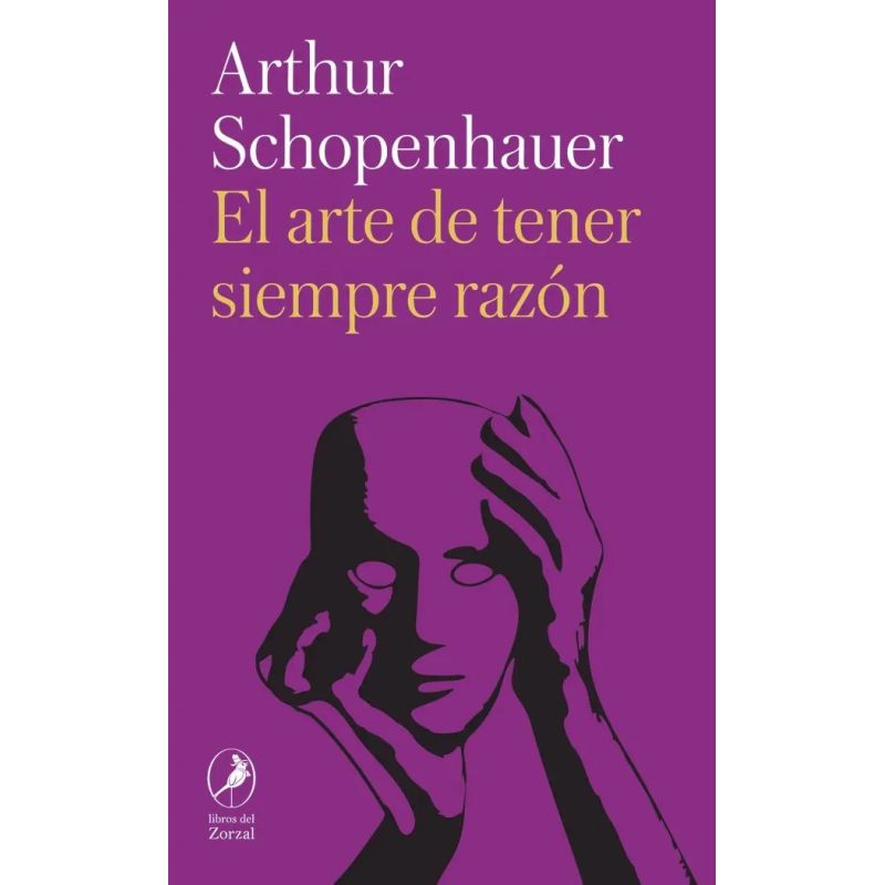 ARTE DE TENER SIEMPRE RAZON, EL (Nuevo)