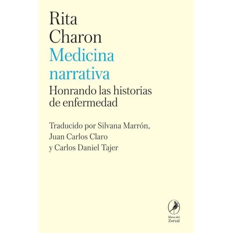MEDICINA NARRATIVA - HONRANDO LAS HISTORIAS DE ENFERMEDAD (Nuevo)