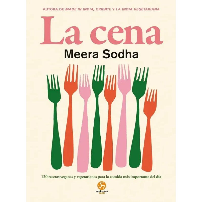 CENA, LA - 120 RECETAS VEGANAS Y VEGETARIANAS PARA LA COMIDA MAS IMPORTANTE DEL DIA - TD (Nuevo)