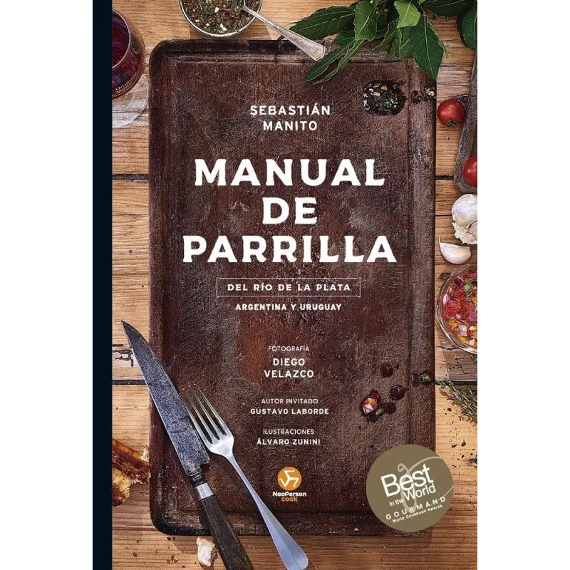 MANUAL DE PARRILLA DEL RIO DE LA PLATA - ARGENTINA Y URUGUAY - TD (Nuevo)