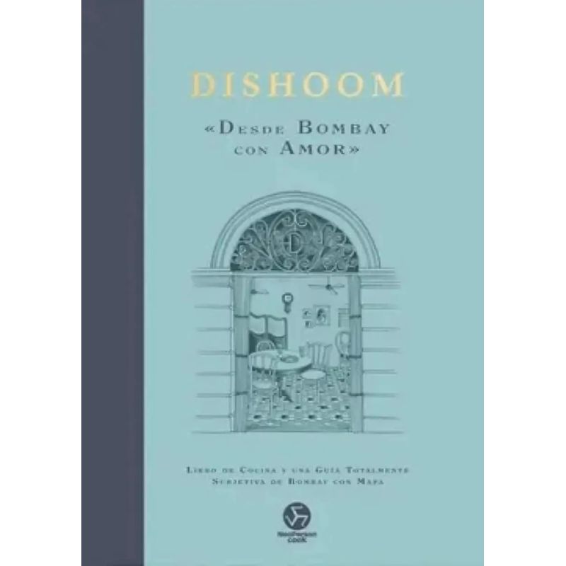 DISHOOM - DESDE BOMBAY CON AMOR - LIBRO DE COCINA Y GUIA DE BOMBAY CON MAPA (Nuevo)