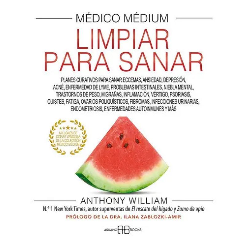MEDICO MEDIUM - LIMPIAR PARA SANAR (Nuevo)
