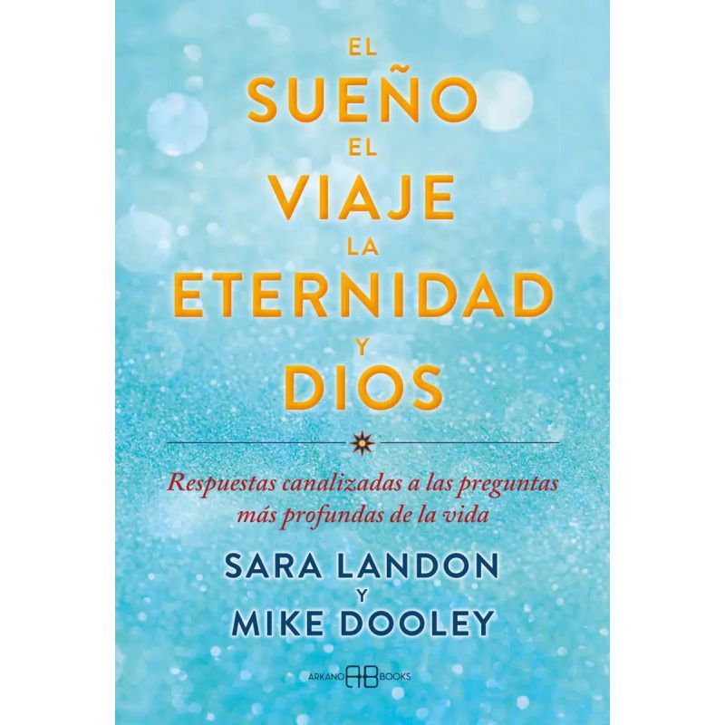 SUEÑO, EL VIAJE, LA ETERNIDAD Y DIOS, EL (Nuevo) - Miniatura 3