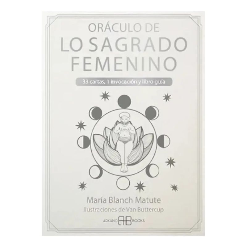 ORACULO DE LO SAGRADO FEMENINO - 33 CARTAS, 1 INVOCACION Y LIBRO GUIA (Nuevo)