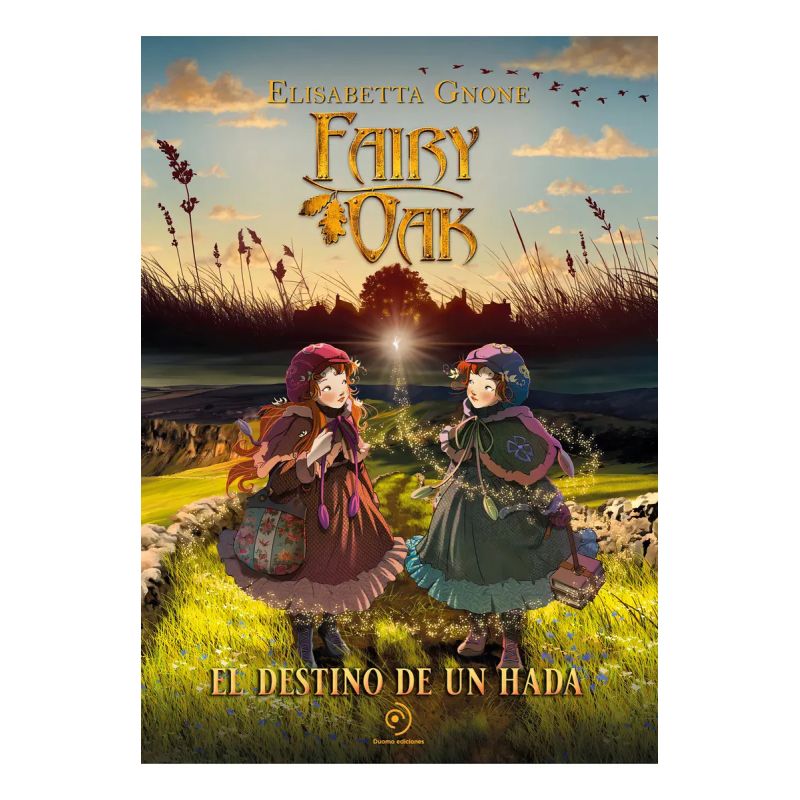 DESTINO DE UN HADA, EL - FAIRY OAK 9 (Nuevo)