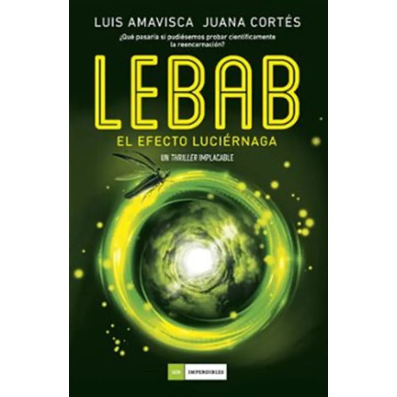 LEBAB - EL EFECTO LUCIERNAGA (Nuevo)