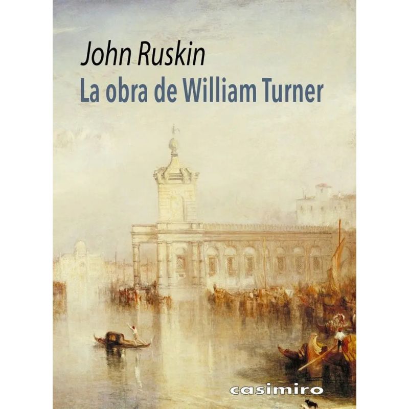 OBRA DE WILLIAM TURNER, LA (Nuevo)