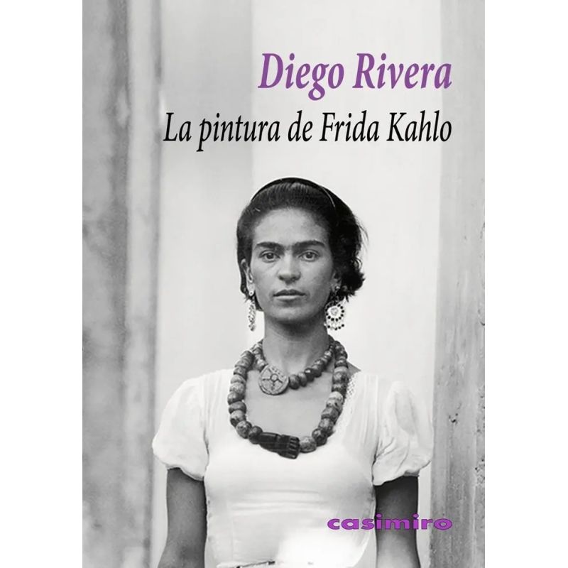 PINTURA DE FRIDA KHALO, LA (Nuevo)
