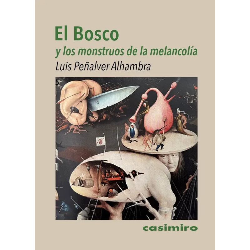 BOSCO Y LOS MONSTRUOS DE LA MELANCOLIA, EL (Nuevo)