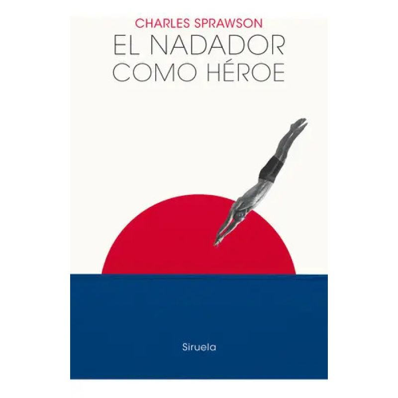 NADADOR COMO HEROE, EL - TD (Nuevo)