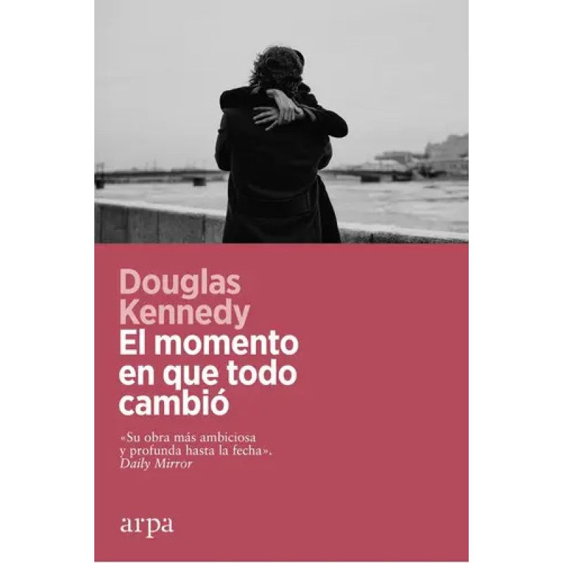 MOMENTO EN QUE TODO CAMBIO, EL (Nuevo)