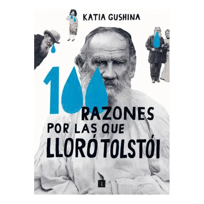 100 RAZONES POR LAS QUE LLORO TOLSTOI - TD (Nuevo)