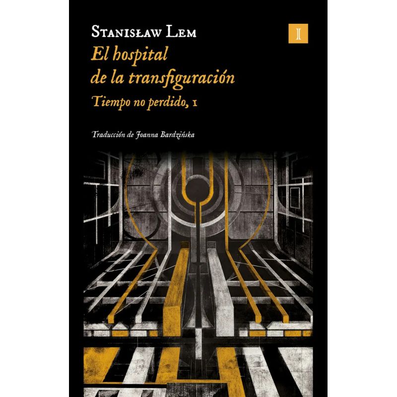 HOSPITAL DE LA TRANSFIGURACION, EL - TIEMPO NO PERDIDO, 1 - ED. 2024 (Nuevo)