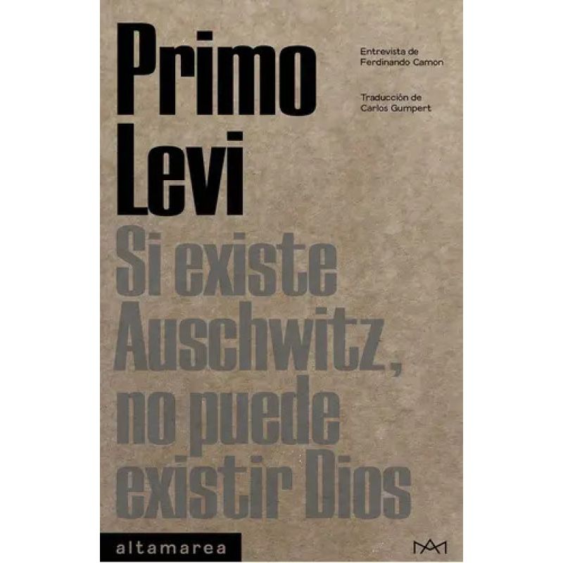 SI EXISTE AUSCHWITZ, NO PUEDE EXISTIR DIOS (Nuevo)