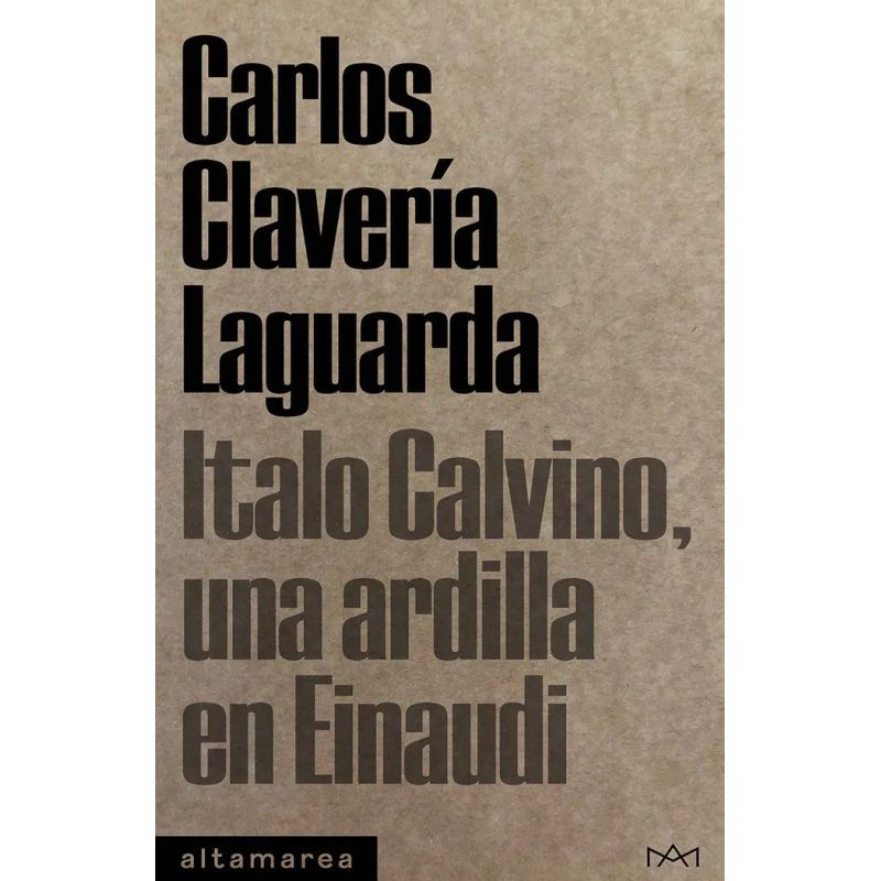 ITALO CALVINO, UNA ARDILLA EN EINAUDI (Nuevo)