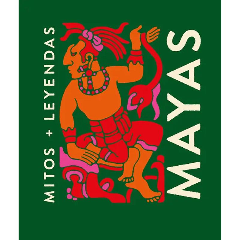 MAYAS - MITOS + LEYENDAS - TD (Nuevo)