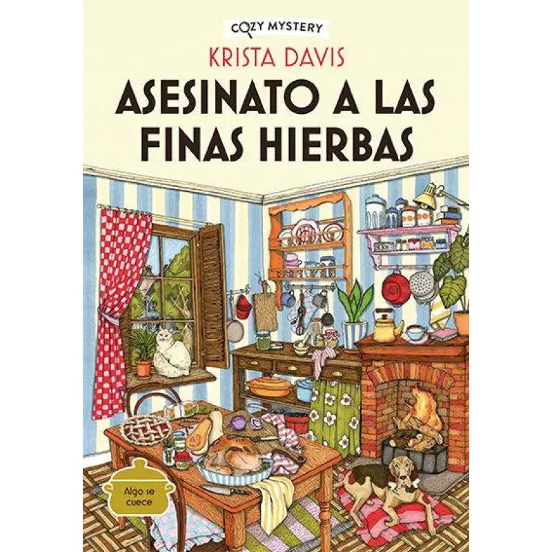 ASESINATO A LAS FINAS HIERBAS - COZY MYSTERY - ALGO SE CUECE (Nuevo)
