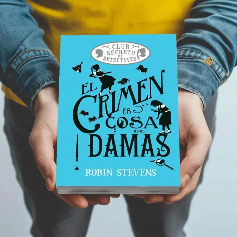 CRIMEN ES COSA DE DAMAS, EL - CLUB SECRETO DE DETECTIVES 1 - TD (Nuevo) - Miniatura 2