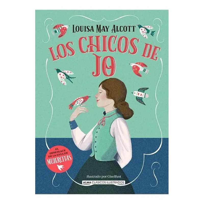 CHICOS DE JO, LOS - ALMA CLASICOS ILUSTRADOS - TD (Nuevo)