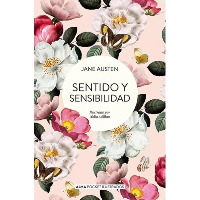 SENTIDO Y SENSIBILIDAD - ALMA POCKET ILUSTRADOS (Nuevo)