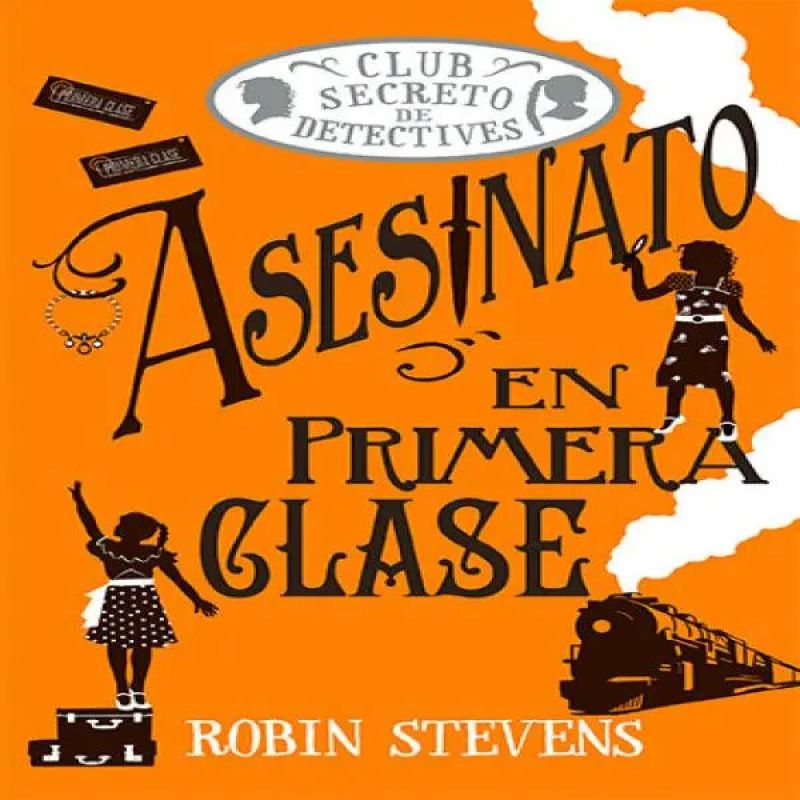 ASESINATO EN PRIMERA CLASE - COZY MYSTERY JUVENIL - TD (Nuevo)