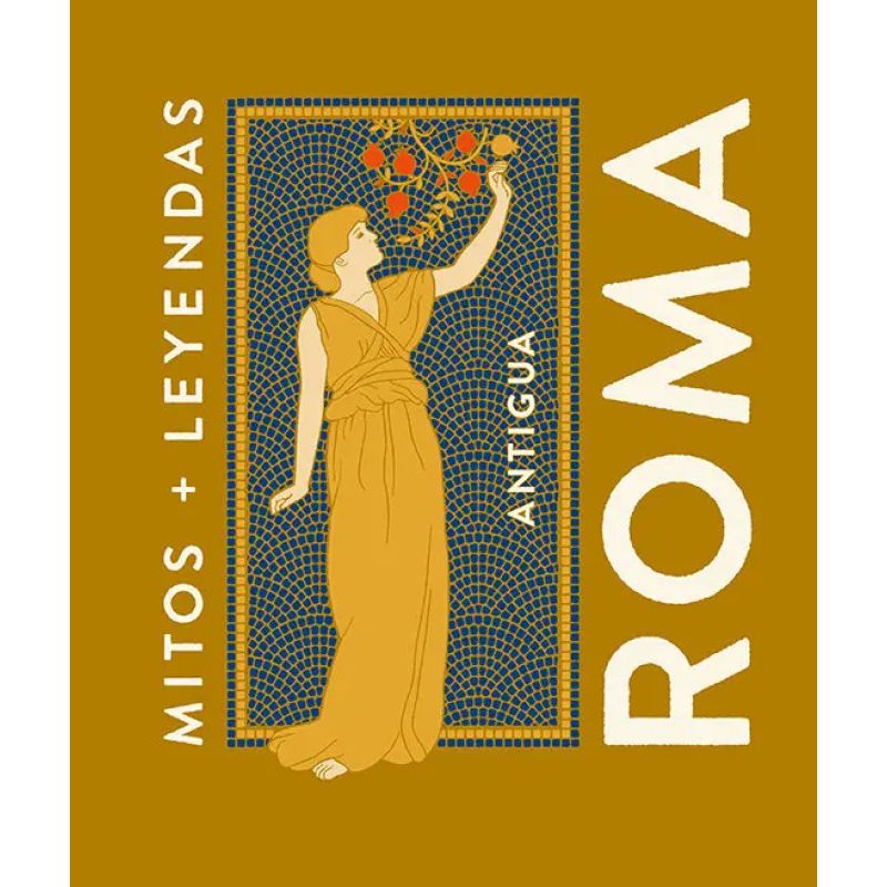 ANTIGUA ROMA - MITOS + LEYENDAS - TD (Nuevo)